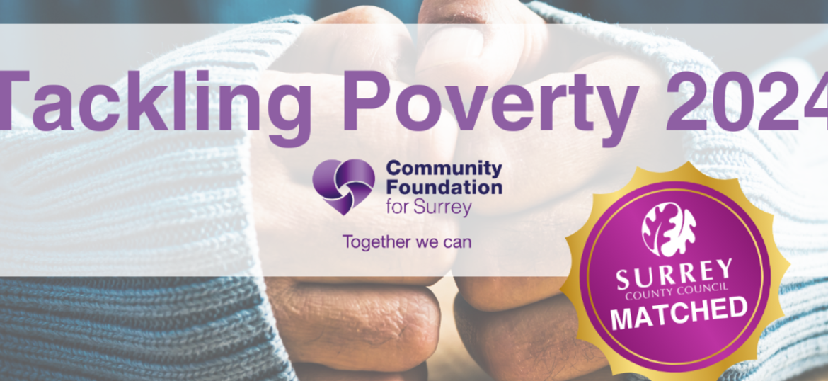 Community Foundation for Surrey Tackling Poverty 2024